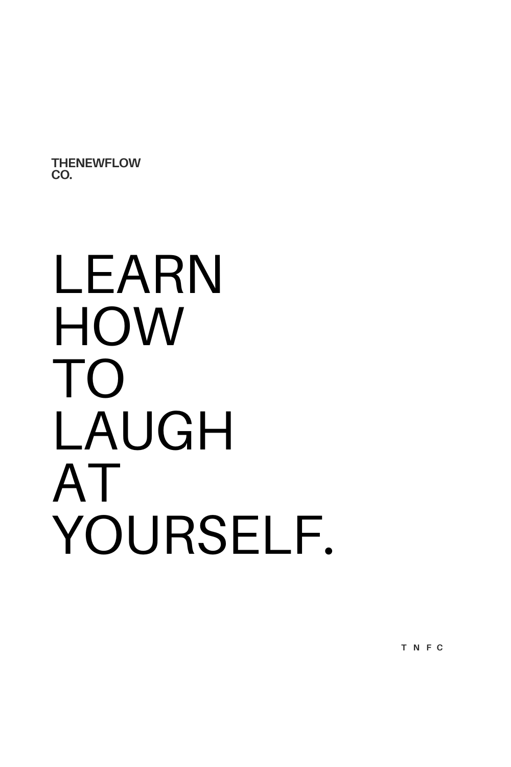 The Secret Power of Laughing At Yourself