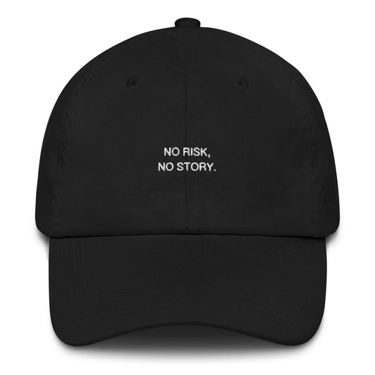 No Risk No Story Dad hat